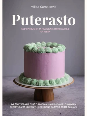 PUTERASTO - priručnik za pravljenje torti